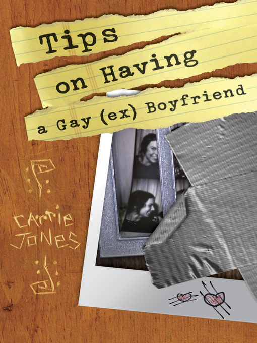 Title details for Tips on Having a Gay (ex) Boyfriend by Carrie Jones - Available